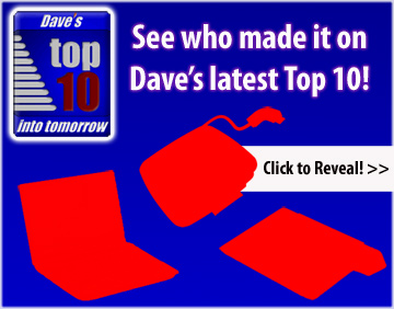 Dave's Top Ten List - Click to Reveal Winners!
